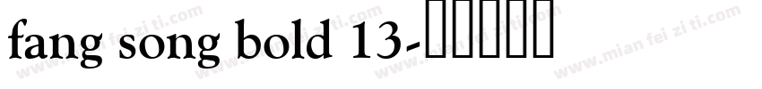 fang song bold 13字体转换